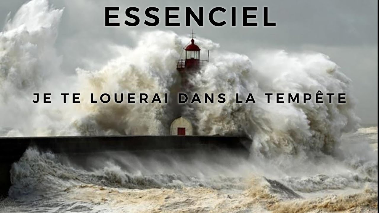 ESSENCIEL - JE TE LOUERAI DANS LA TEMPÊTE (Clip vidéo officiel)