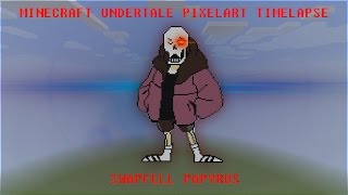 Minecraft UNDERTALE Pixelart Timelapses #23 SwapFell Papyrus