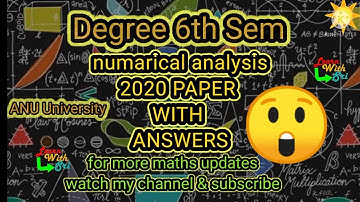 Aacharya Nagarjuna University Degree 6th sem numerical analysis 2020 previous paper with answers/
