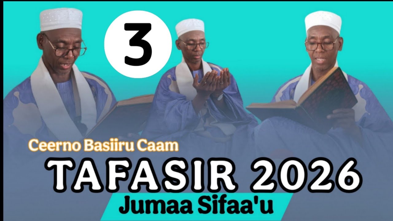 Tafsiir Ceerno Basiiru Caam to Jumaa Sifaa'u, #Madiina_Gounas. Koorka 2026