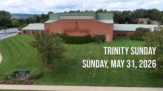 Sunday Mass - Trinity - Sunday, May 31, 2026