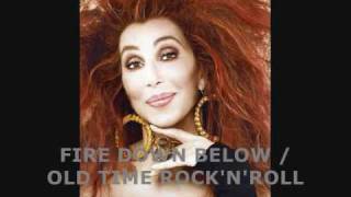 Cher - Fire Down Below / Old Time Rock'n'Roll Live at Caesar's 9/20/09