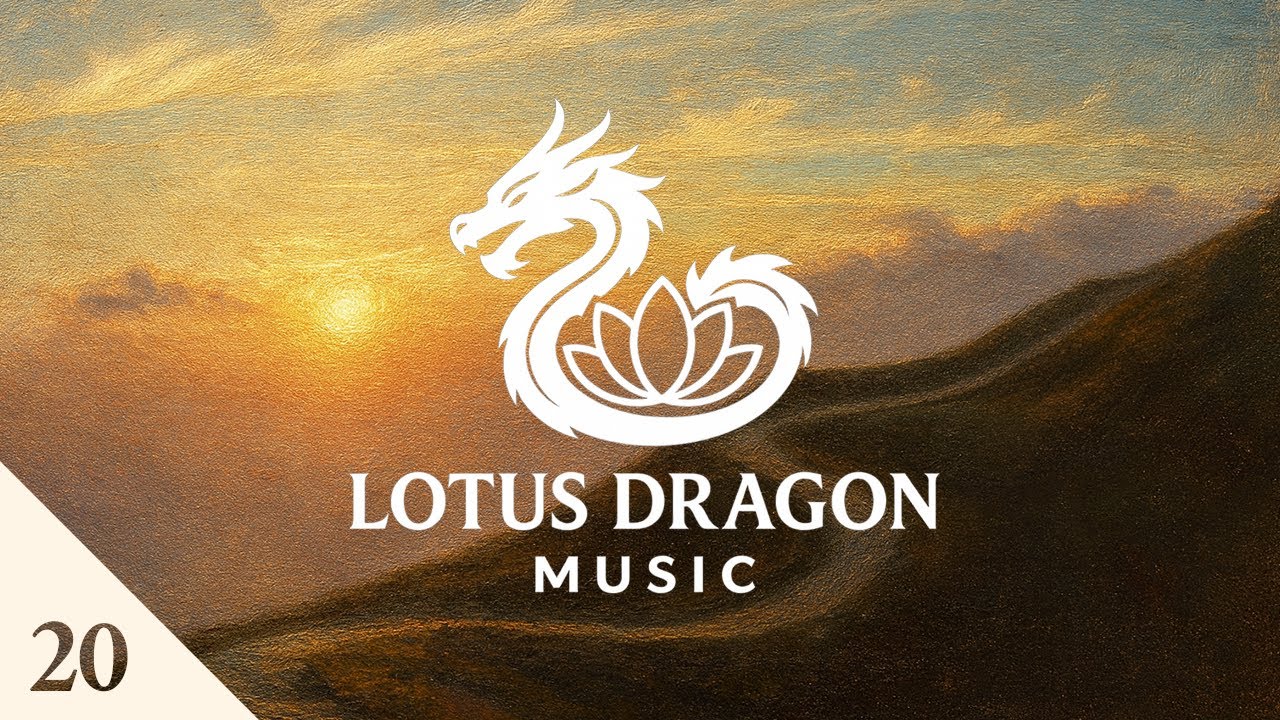 Lotus Dragon Music 20 - Peaceful Chinese Background Music for Work & Study
