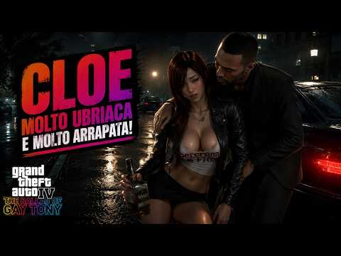 I PROBLEMI DI CLOE!🔸#172🔸GTA 4 THE BALLAD OF GAY TONY🔸ROAD TO GTA VI