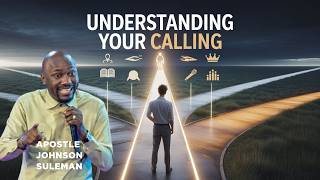 Famous UNDERSTANDING YOUR CALLING BY APOSTLE JOHNSON SULEMAN Profile