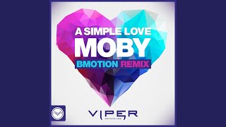 Смотреть клип A Simple Love (Bmotion Remix)