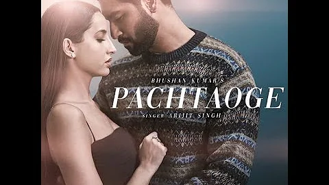 Pachtaoge | Jaani Ve | Arijit Singh | Jaani, B Praak - Full Audio Song 2019