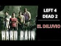 Left 4 Dead 2 Campaña 5-El diluvio