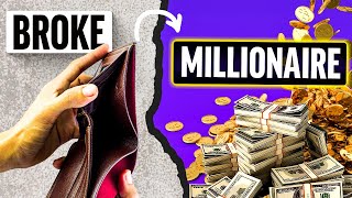 How to Go From BROKE to Real Estate Millionaire