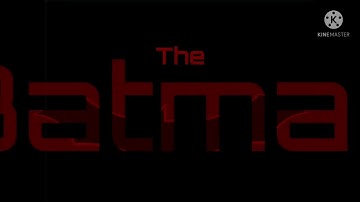 The Batman Title sequence