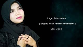 Antassalam Alma SBY feat Nisa sabyan cover by Jejen