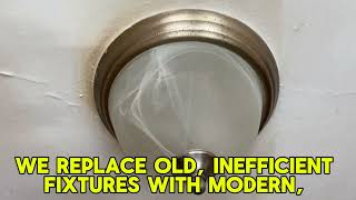 Swap Out Old Lights FAST! Upgrade to Modern Fixtures & Save Big on Your Home’s Look & Efficiency!