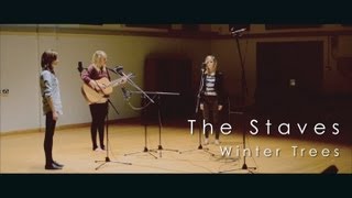 Midnight Sessions | The Staves 'Winter Trees'