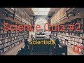Science Quiz #2 | Test your knowledge of science