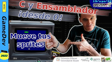 C y Ensamblador desde 0: Mueve tus sprites (variables, tipos, funciones, const, enum, if y +)