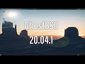 GhostBSD 20.04.1 | My Secondary Daily Driver