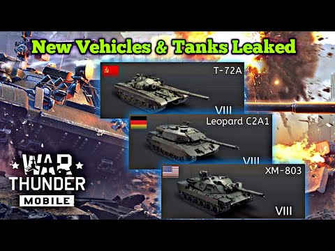 New Vehicles & Tanks Leaked in War Thunder Mobile - YouTube