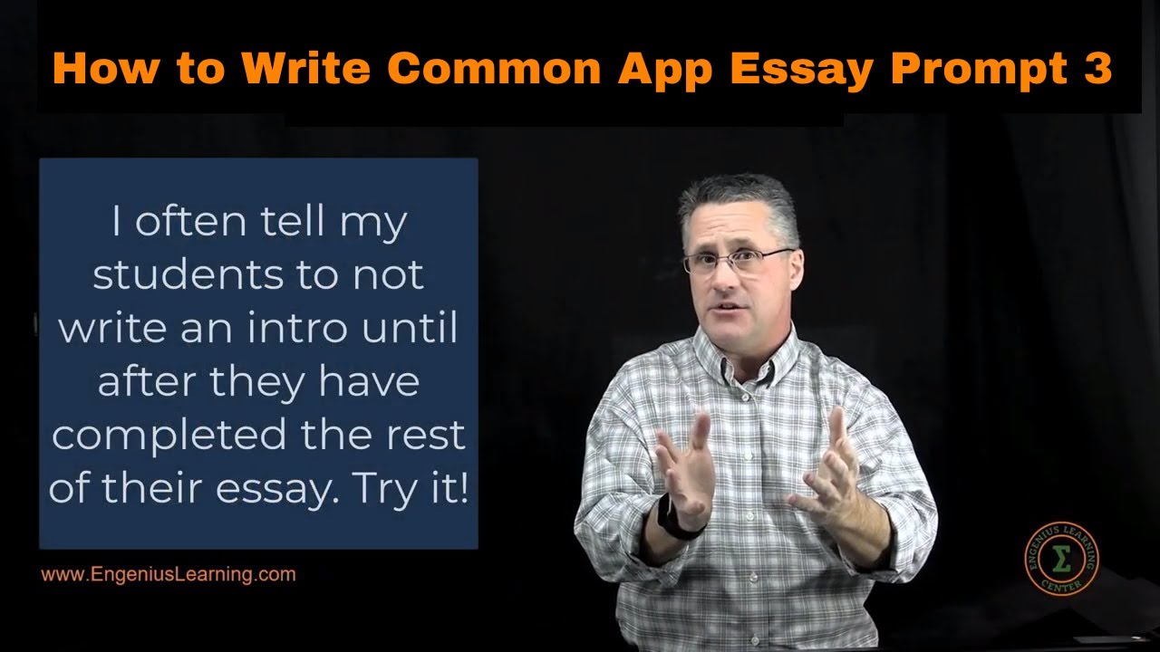 how to write common app essay prompt 3