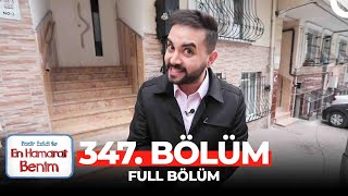 En Hamarat Benim 347 Bölüm