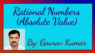 Absolute value of Rational Numbers /Worksheet:4/ CH:1/ Class:7