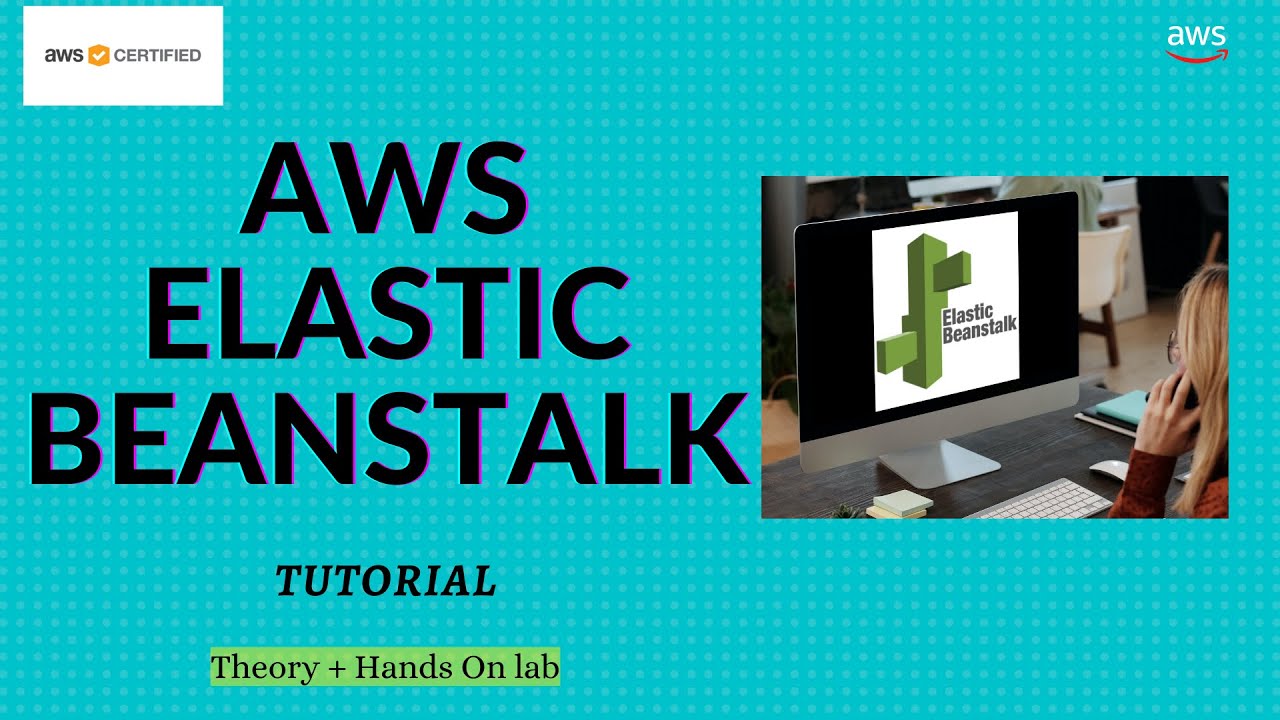 AWS Elastic beanstalk Tutorial What is Elastic Beanstalk Service