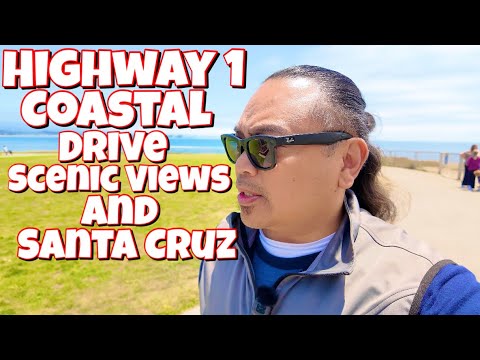 Vlog #999 - Highway 1 Coastal Drive: Scenic Views and Santa Cruz