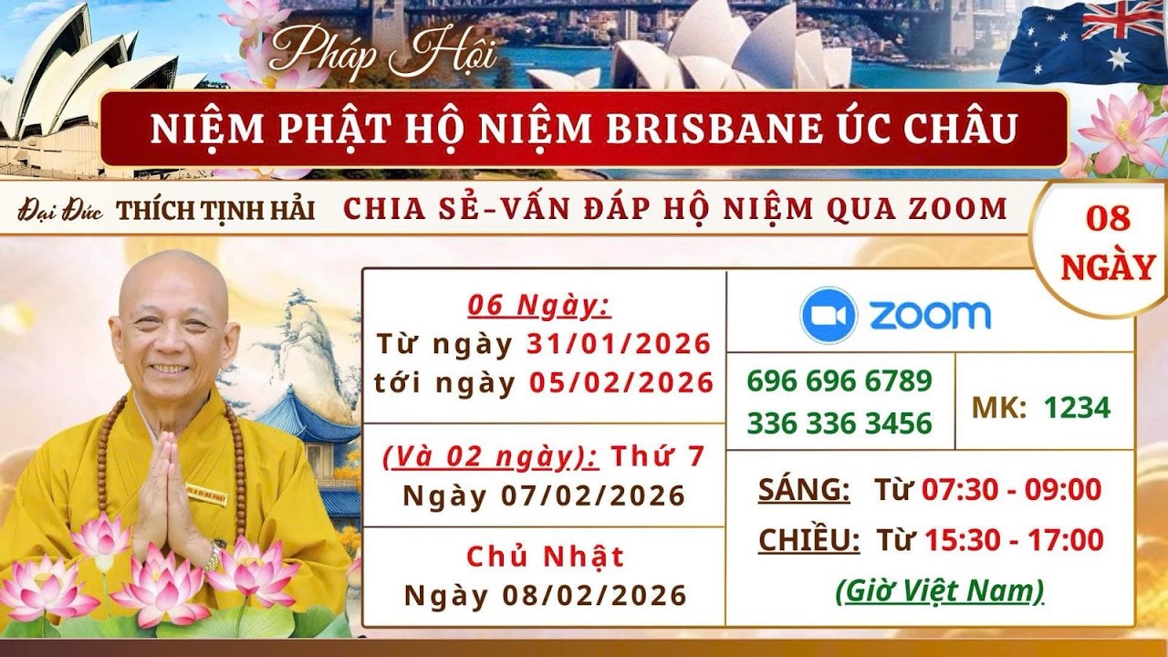 8. PHÁP HỘI NIỆM PHẬT HỘ NIỆM  BRISBANE  CÙNG ĐẠI ĐỨC THÍCH TỊNH HẢI - Ngày03/2/2026
