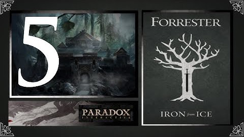 Crusader Kings 2, Game of Thrones: Forresters of Ironrath #5 - Overthrow the Glovers!