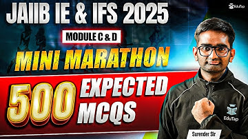 JAIIB May 2025 IE and IFS Marathon | JAIIB IE and IFS Module C & D MCQ Questions | JAIIB Preparation