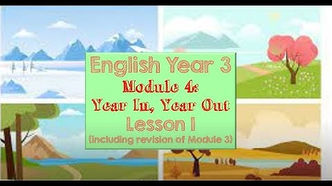 Year 3: Module 4 Year In, Year Out (lesson 1)