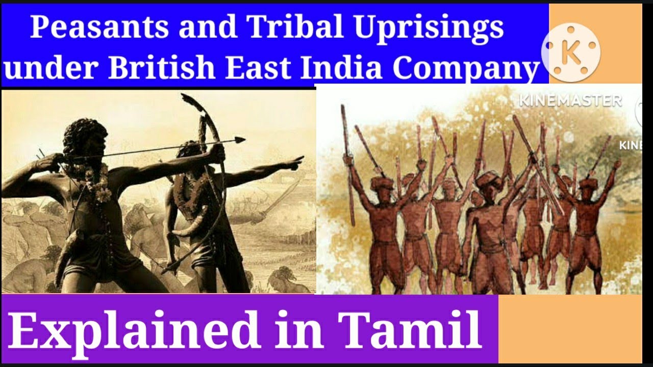 Peasants and Tribal Uprisings against British East India Company