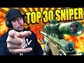 TOP 30 SNIPER #118 - SPÉCIAL 30 CLIPS !!!