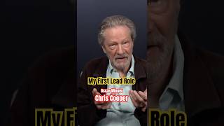 My First Lead Role actor chriscooper matewan movie lifeinfilm podcast americanbeauty fyp