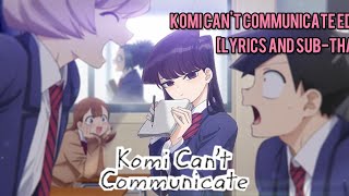 Komi Can't Communicate ED.1 60fps [Lyrics and Sub-Thai]