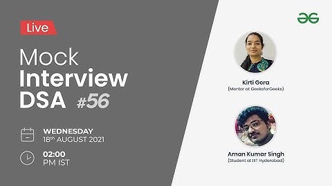 Live Mock Interview DSA Series #56