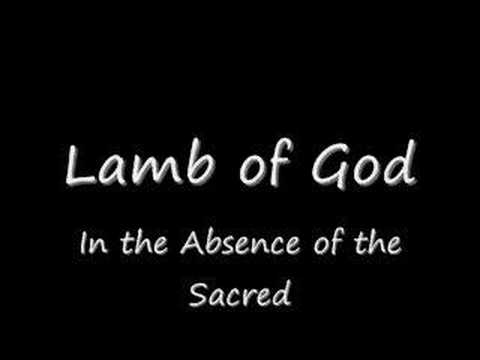 Lamb of God - In the Absence of the Sacred
