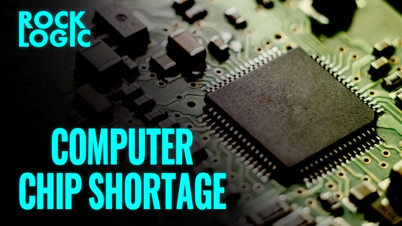 Global Chip Shortage Explained [Semiconductors and the Global Economy ...