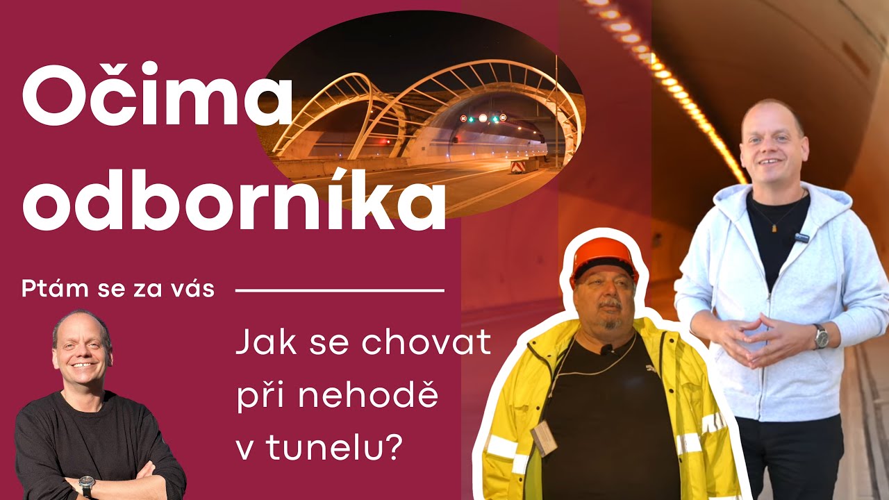 Víte, jak se v tunelu chovat při nehodě a havárii? Proč se tunely zavírají a jak se řídí? Sledujte!