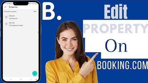 How To Edit Your Property On Booking.com | Edit My Property In Booking.com
