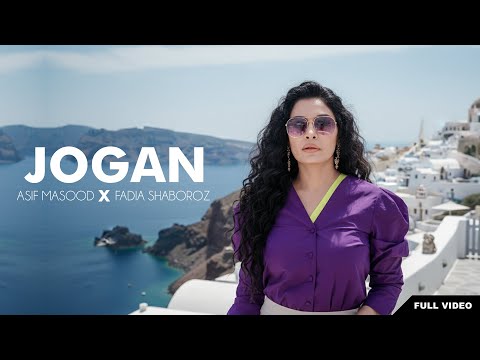 Jogan Asif Masood X Fadia Shaboroz Official Video