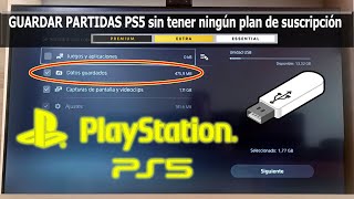 ⭐ Guardar las partidas de todas tus cuentas PlayStation Network PS5 sin tener plan de suscripción 💯