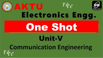 ONE SHOT UNIT-5 I Communication Engineering I by Vimal Sir I Gateway Classes I AKTU