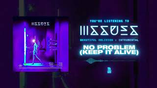 Issues - No Problem (Keep It Alive) (Instrumental)