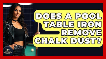 Does A Pool Table Iron Remove Chalk Dust? - Billiards Hustlers