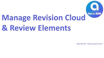 Alpha BIM | Manage Revision Cloud & Review Elements | Tool Revit