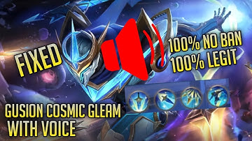 GUSION COSMIC GLEAM SCRIPT WITH SOUNDS FIXED! + BACKUP FILES | MLBB |
