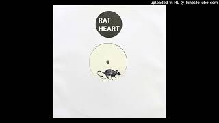 Rat Heart - Untitled 02 [Shotta Tapes]