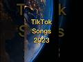 TikTok Songs 2023 #shorts #trending #tiktok #song #viral #shortsvideo