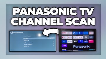Panasonic TV channel scan - Tutorial