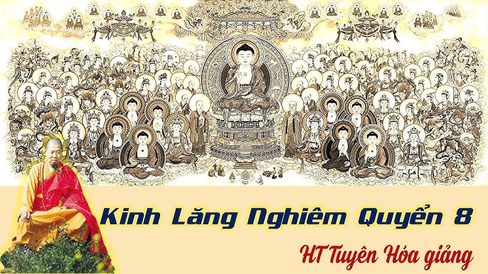 Kinh Lăng Nghiêm Quyển 8: Khám Phá Sâu Sắc Ý Nghĩa Phật Pháp Từ Mục Lục Đến Tư Tưởng